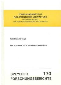 Die Strasse als Mehrzweckinstitut