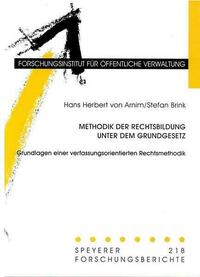 Methodik der Rechtsbildung unter dem Grundgesetz