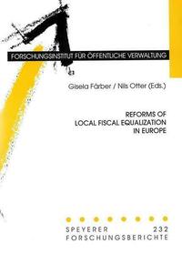 Reforms of Local Fiscal Equalization in Europe