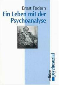 Ein Leben mit der Psychoanalyse