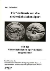 Für Verdienste um den niedersächsischen Sport: Mit der Niedersächsischen Sportmedaille ausgezeichnet