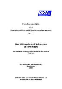 Das Kältesystem mit Admission (Economizer) mit besonderer Betrachtung nach Vorhees