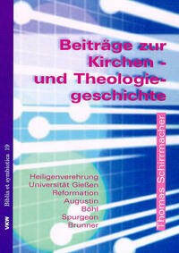 Beiträge zur Kirchen- und Theologiegeschichte
