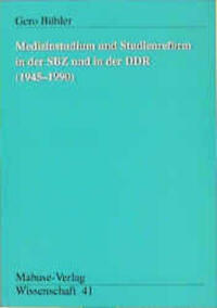 Medizinstudium und Studienreform in der SBZ und in der DDR (1945-1990)