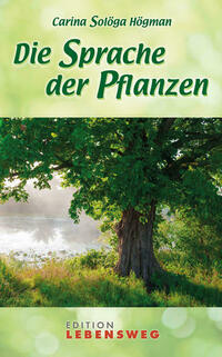 Die Sprache der Pflanzen