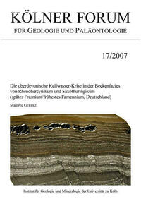 Die oberdevonische Kellwasser-Krise in der Beckenfazies von Rhenohercynikum und Saxothuringikum (spätes Frasnium /frühestes Famennium, Deutschland)