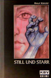 Still und starr