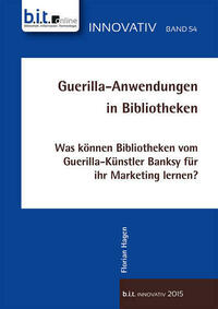Guerilla-Anwendungen in Bibliotheken