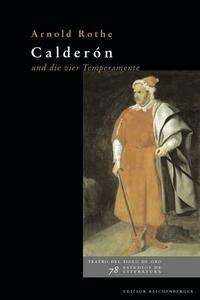 Calderón und die vier Temperamente