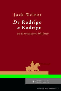 De Rodrigo a Rodrigo en el romancero histórico