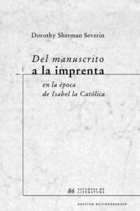 Del manuscrito a la imprenta en la época de Isabel la Católica
