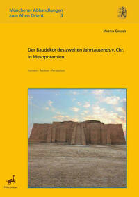 Der Baudekor des zweiten Jahrtausends v. Chr. in Mesopotamien