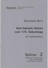 Karl Heinrich Ulrichs zum 175. Geburtstag