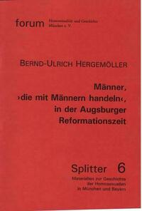 Männer, „die mit Männern handeln", in der Augsburger Reformationszeit