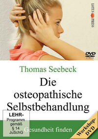 Die osteopathische Selbstbehandlung
