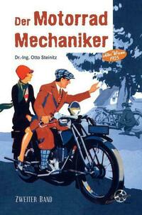 Der Motorrad Mechaniker - Zweiter Band