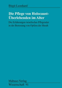 Die Pflege von Holocaust-Überlebenden im Alter