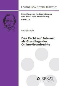 Das Recht auf Internet als Grundlage der Online-Grundrechte