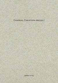Chapeau, Christoph Meckel!
