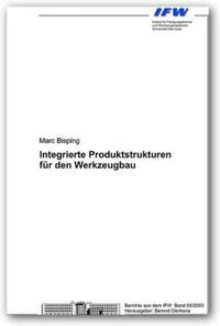 Integrierte Produktstrukturen für den Werkzeugbau