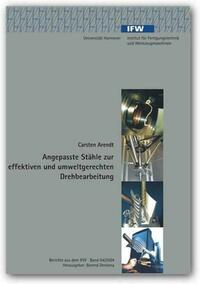 Angepasste Stähle zur effektiven und umweltgerechten Drehbearbeitung