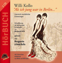 WILLI KOLLO "Als ich jung war in Berlin..."