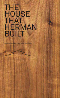 The House That Herman Built