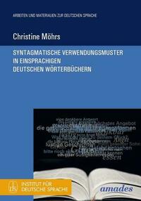 Syntagmatische Verwendungsmuster in einsprachigen deutschen Wörterbüchern