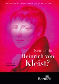 Kennst du Heinrich von Kleist?