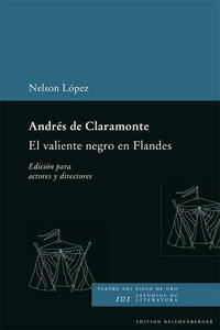 Andrés de Claramonte: 'El valiente negro en Flandes'