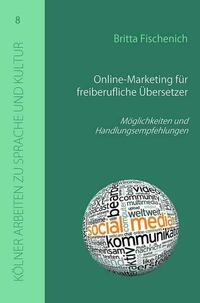 Online-Marketing für freiberufliche Übersetzer