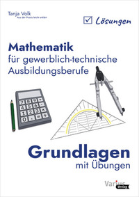 Mathematik für gewerblich-technische Ausbildungsberufe