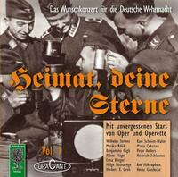 Heimat, deine Sterne. Das Wunschkonzert für die Deutsche Wehrmacht, Vol. 1