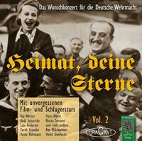 Heimat, deine Sterne - Das Wunschkonzert für die Deutsche Wehrmacht, Vol.2