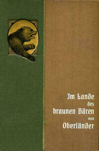 Im Lande des braunen Bären