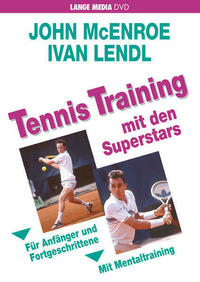 Ivan Lendl, John McEnroe: Tennis Training mit den Superstars