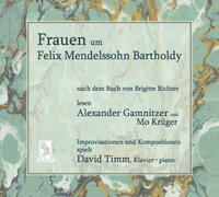 Frauen um Felix Mendelssohn Bartholdy