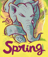 SPRING #13: The Elephant In The Room