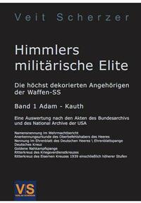 Himmlers militärische Elite, Band 1