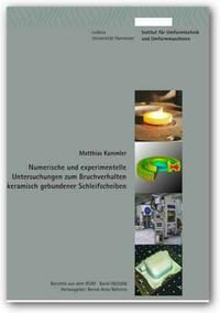 Numerische und experimentelle Untersuchungen zum Bruchverhalten keramisch gebundener Schleifscheiben