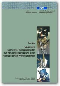 Hydraulisch übersetzter Piezostapelaktor zur Vorspannungsregelung einer wälzgelagerten Werkzeugspindel