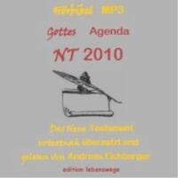 Hörbibel NT 2010 - Gottes Agenda
