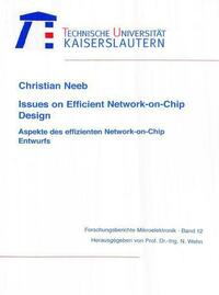 Issues on efficient network-on-chip design