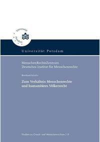 Zum Verhältnis Menschenrechte und humanitäres Völkerrecht