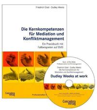 Die Kernkompetenzen für Mediation und Konfliktmanagement