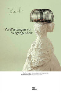 VerWertungen von Vergangenheit