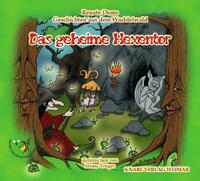 Geschichten aus dem Wuddelwald - Das geheime Hexentor