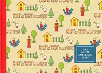 Das bunte Spielzeugdorf