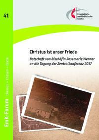 „Christus ist unser Friede“