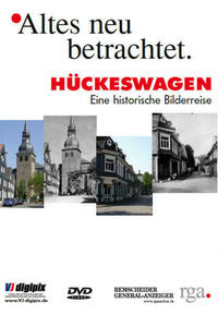 Altes neu betrachtet - Hückeswagen